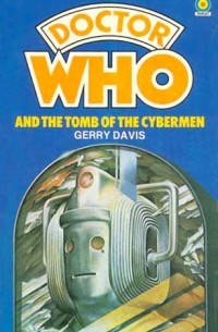 Gerry Davis - Doctor Who and the Tomb of the Cybermen