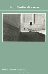 Анри Картье-Брессон - Henri Cartier-Bresson