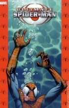 Brian Michael Bendis - Ultimate Spider-Man Deluxe HC Volume 11