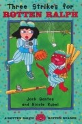  - Three Strikes for Rotten Ralph