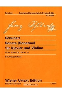 Франц Шуберт - Schubert. Sonate [Sonatine] for Klavier und Violine D-Dur
