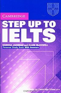  - Step Up to IELTS: Personal Study Book with Answers