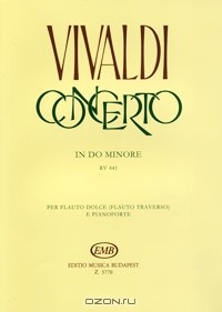 Антонио Вивальди - Vivaldi: Concerto in do minore rv 441 per flauto dolce (flauto traverso) e pianoforte