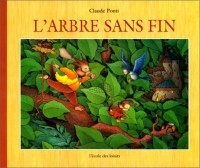 Claude Ponti - L'Arbre sans fin (French Edition)