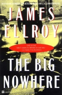 James Ellroy - The Big Nowhere