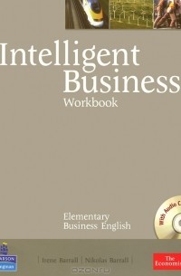  - Intelligent Business: Elementary Business English: Workbook (+ CD-ROM)