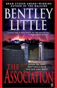 Bentley Little - The Association