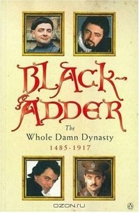 "Blackadder": The Whole Damn Dynasty