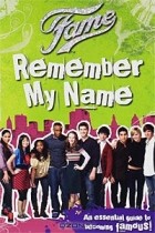  - Fame: Remember My Name