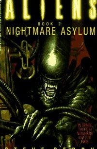 Steve Perry - Nightmare Asylum: Aliens Book 2