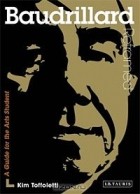 Kim Toffoletti - Baudrillard Reframed: Interpreting Key Thinkers for the Arts