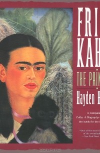 Hayden Herrera - Frida Kahlo: The Paintings