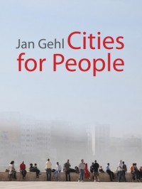 Jan Gehl - Cities for People