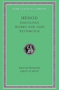 Гесиод  - Theogony. Works and Days. Testimonia