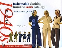  - Fashionable Clothing from the Sears Catalogs: Mid 1940s