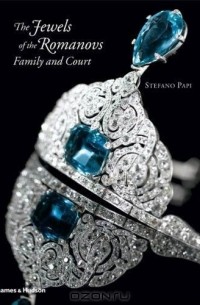 Jewels of the Romanovs: Family & Court