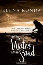 Elena Ronda - Not in Water nor in Sand: God Answers Prayer The Whereabouts of Natalee Holloway