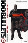 - 100 Bullets Deluxe Edition Volume 1