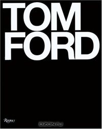  - Tom Ford: Deluxe Edition