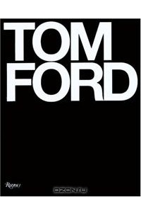  - Tom Ford: Deluxe Edition