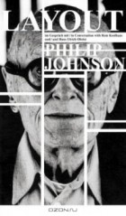  - Layout: Philip Johnson Im Gesprach Mit/in Conversation With Rem Koolhaas Und/and Hans Ulrich Obrist