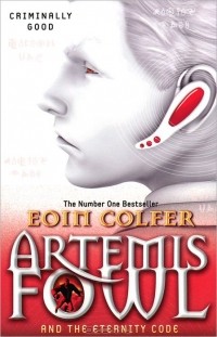 Eoin Colfer - Artemis Fowl and the Eternity Code