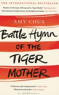 Amy Chua - Battle Hymn of the Tiger Mother