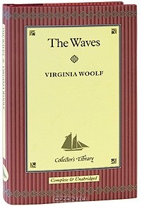 Virginia Woolf - The Waves