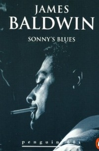 James Baldwin - Sonny's Blues