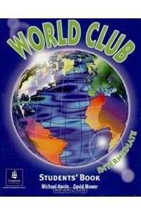  - World Club. Intermediate. Students' Book