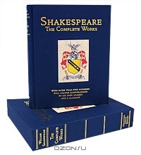 William Shakespeare - William Shakespeare: The Complete Works (подарочное издание)