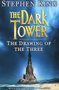 Стивен Кинг - The Dark Tower: Drawing of the Three