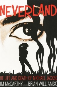  - Neverland: The Life and Death of Michael Jackson