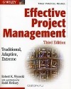  - Effective Project Management: Traditional, Adaptive, Extreme (+ CD-ROM)