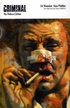 Ed Brubaker - Criminal Deluxe Edition Volume 1