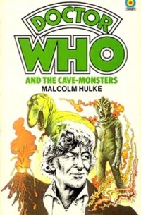 Малкольм Халк - Doctor Who and the Cave-Monsters