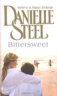Danielle Steel - Bittersweet
