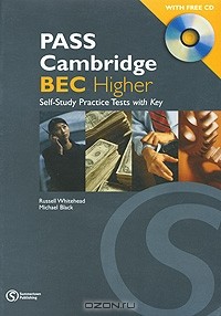  - PASS Cambridge BEC Higher: Self-Study Practice Tests with Key (+ CD)