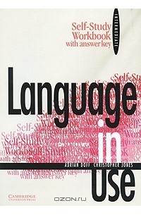  - Language in Use Intermediate: Self-Study Workbook with Answer Key