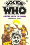 Terrance Dicks - Doctor Who and the Day of the Daleks