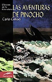 Карло Коллоди - Las aventuras de pinocho