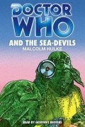 Малкольм Халк - Doctor Who and the Sea-Devils