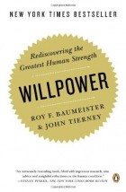  - Willpower: Rediscovering the Greatest Human Strength