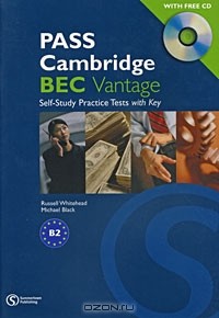  - PASS Cambridge BEC: Vantage Self-study Practice Tests (+ CD)