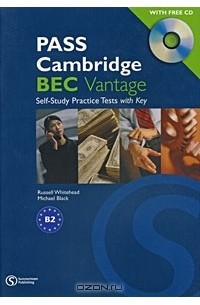  - PASS Cambridge BEC: Vantage Self-study Practice Tests (+ CD)