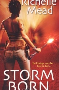 Richelle Mead - Storm Born