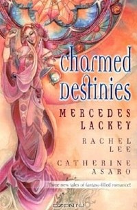  - Charmed Destinies: 3 Novels in 1
