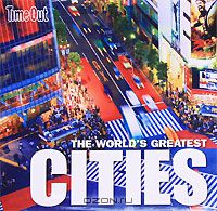  - The World's Greatest Cities