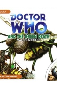 Малкольм Халк - Doctor Who and the Green Death