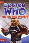  - Doctor Who and the Time Warrior